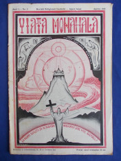 VIATA MONAHALA * REVISTA RELIGIOASA ILUSTRATA * ANUL I * No.2 * APRILIE 1933 - SF.MANASTIRE CETATUIA - IASI - 1933 foto