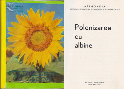 Polenizarea cu albine,328 pag.,1973 (apicultura,stuparit,albine,apimondia) foto