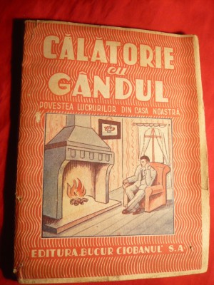 I.Bloch- Calatorie cu Gandul-Povestea lucrurilor din casa noastra cca.1943 foto