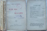 Cumpara ieftin Mihail Sadoveanu , 44 de zile in Bulgaria , Editura Cartea Romaneasca , 1925