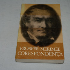 Prosper Merimee - Corespondenta - Editura Univers - 1973