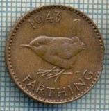 4770 MONEDA - MAREA BRITANIE - 1 FARTHING - ANUL 1943 -starea care se vede