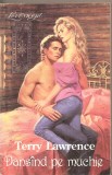 (C4456) DANSAND PE MUCHIE DE TERRY LAWRENCE, EDITURA VICTORIA, BUCURESTI 1994, TRADUCERE DE ANCA NISTOR