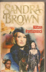 (C4451) MATASE FRANTUZEASCA DE SANDRA BROWN, EDITURA MIRON, BUCURESTI, 1994, TRADUCERE DE ANCA NISTOR foto