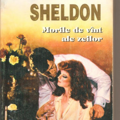 (C4474) MORILE DE VANT ALE ZEILOR DE SIDNEY SHELDON, EDITURA MIRON, 1994, TRADUCERE DE ANCA NISTOR