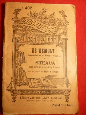 Guy de Maupassant-De Demult... si A.Gill -Steaua - Ed. 1908 foto