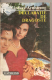 (C4464) DECLARATIE DE DRAGOSTE DE LINDSAY ARMSTRONG, EDITURA ALCRIS, 1995, TRADUCERE DE IRINA TRANDAFIRESCU, Alta editura