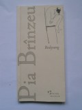 Cumpara ieftin PIA BRINZEU-BODYSONG, CU CROCHIURI DE MEDINSKI, EDITURA TRIADE/BRUMAR,TIMISOARA