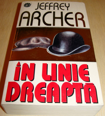 IN LINE DREAPTA - Jeffrey Archer foto