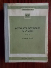 Instalatii interioare in cladiri vol.2 - colectiv, edit. Tehnica 1973, 788 pag. cartonat foto