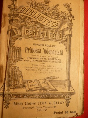 Edmond Rostand- Princesa &amp;#039;ndepartata-adaptare de M.Codreanu -1907,BPT 304 foto