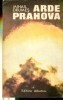 Mihail Drumes - Arde Prahova