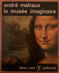 Andree Malraux: &amp;quot;Le Musee Imaginaire&amp;quot; (1965) - lb. Franceza foto