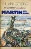 William Golding - Martin cel avid