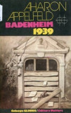 Aharon Appelfeld - Badenheim 1939 (1988)
