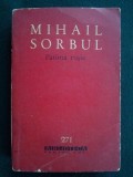 Cumpara ieftin patima rosie - mihail sorbul (teatru ) Ed. Biblioteca pentru toti - 1965