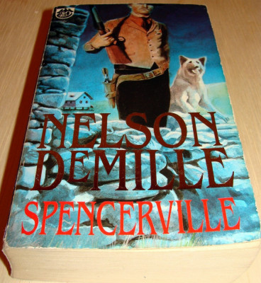 SPENCERVILLE - Nelson DeMille foto