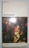 Marcel Brion - Rembrandt, Alta editura