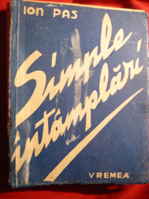 Ion Pas -Simple Intamplari -Prima Ed. 1943 foto