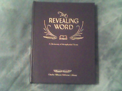 The revealing word-A dictionary of metaphysical terms-Charles Fillmore foto