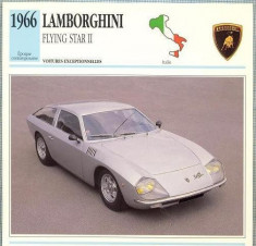 84 Foto Automobilism - LAMBORGHINI FLYING STAR II - ITALIA - 1966 -pe verso date tehnice in franceza -dim.138X138 mm -starea ce se vede foto
