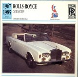 04 Foto Automobilism -ROLLS-ROYCE, CORNICHE -Marea Britanie -1967-1985-pe verso date tehnice in franceza -dim. 138X138 mm -starea ce se vede