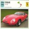 88 Foto Automobilism - FERRARI 275 GTB - ITALIA - 1964-1966 -pe verso date tehnice in franceza -dim.138X138 mm -starea ce se vede