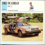 57 Foto Automobilism - DE LOREAN DMC 12 - Marea Britanie -1982 -pe verso date tehnice in franceza -dim.138X138 mm -starea ce se vede