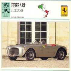 90 Foto Automobilism - FERRARI 212 EXPORT - ITALIA - 1951-1952 -pe verso date tehnice in franceza -dim.138X138 mm -starea ce se vede