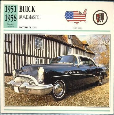 93 Foto Automobilism - BUICK ROADMASTER - SUA - 1951-1958 -pe verso date tehnice in franceza -dim.138X138 mm -starea ce se vede foto