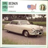 17 Foto Automobilism - HUDSON HORNET - SUA -1951-1953 -pe verso date tehnice in franceza -dim. 138X138 mm -starea ce se vede