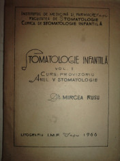 STOMATOLOGIE INFANTILA - MIRCEA RUSU/1966 foto