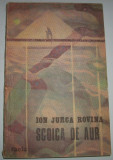 I. J. Rovina - Scoica de aur, 1984, Alta editura