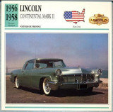 145 Foto Automobilism - LINCOLN CONTINENTAL MARK II - SUA - 1956-1958 -pe verso date tehnice in franceza -dim.138X138 mm -starea ce se vede