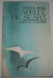 Doina Popa - Apelul de seara, 1985, Alta editura, Doina Roman