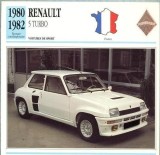 106 Foto Automobilism - RENAULT 5 TURBO - FRANTA - 1980-1982 -pe verso date tehnice in franceza -dim.138X138 mm -starea ce se vede