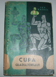 Lev Kassil - Cupa gladiatorului, 1961, Alta editura