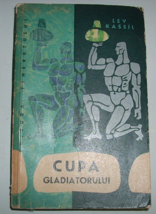 Lev Kassil - Cupa gladiatorului
