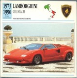 123 Foto Automobilism - LAMBORGHINI COUNTACH - ITALIA - 1973-1990 -pe verso date tehnice in franceza -dim.138X138 mm -starea ce se vede