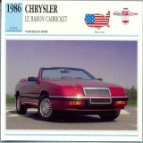 177 Foto Automobilism - CHRYSLER LE BARON CABRIOLET - SUA - 1986 -pe verso date tehnice in franceza -dim.138X138 mm -starea ce se vede