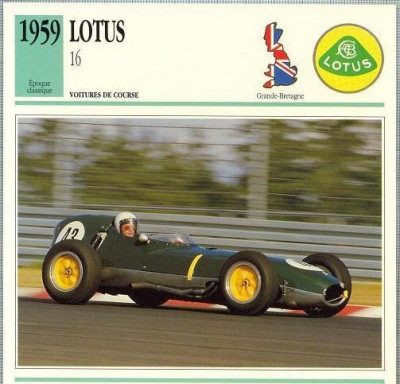 222 Foto Automobilism - LOTUS 16 - Great Britain - 1959 -pe verso date tehnice in franceza -dim.138X138 mm -starea ce se vede foto