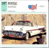 207 Foto Automobilism - PONTIAC BONNEVILLE - SUA - 1957 -pe verso date tehnice in franceza -dim.138X138 mm -starea ce se vede