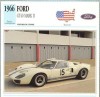 182 Foto Automobilism - FORD GT40 MARK II - SUA - 1966 -pe verso date tehnice in franceza -dim.138X138 mm -starea ce se vede