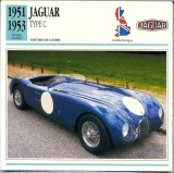 213 Foto Automobilism - JAGUAR TYPE C - Great Britain - 1951-1953 -pe verso date tehnice in franceza -dim.138X138 mm -starea ce se vede