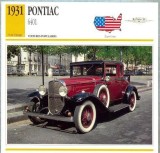 206 Foto Automobilism - PONTIAC 6401 - SUA - 1931 -pe verso date tehnice in franceza -dim.138X138 mm -starea ce se vede