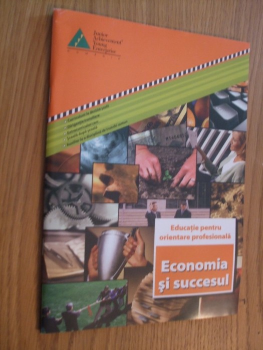 ECONOMIA SI SUCCESUL - Manualul Elevului - 2012, 52 p.