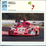 155 Foto Automobilism - OSELLA PA5 - ITALIA - 1977-1978 -pe verso date tehnice in franceza -dim.138X138 mm -starea ce se vede