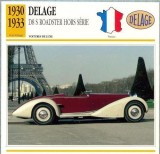 166 Foto Automobilism - DELAGE D8 S ROADSTER HORS SERIE - FRANTA - 1930-1933 -pe verso date tehnice in franceza -dim.138X138 mm -starea ce se vede