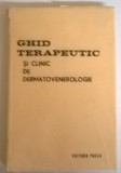 Gh. I. Costea - Ghid terapeutic si clinic de dermatovenerologie, Alta editura