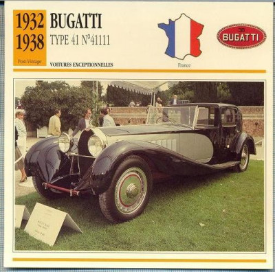 251 Foto Automobilism - BUGATTI TYPE 41 No 41111 - FRANTA - 1932-1938 -pe verso date tehnice in franceza -dim.138X138 mm -starea ce se vede foto